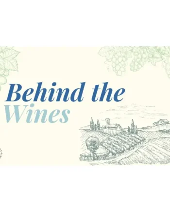 Behind the Wines -