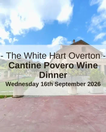 Cantine Povero Wine Dinner - The White Hart Overton - Wednesday 16th September 2026