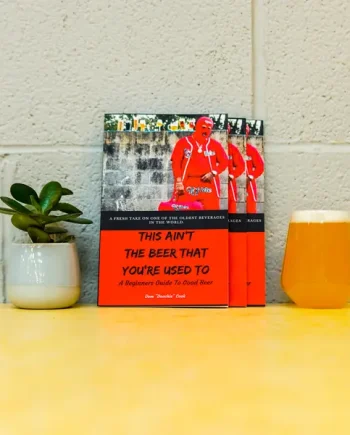 This Ain’t the Beer That You’re Used To